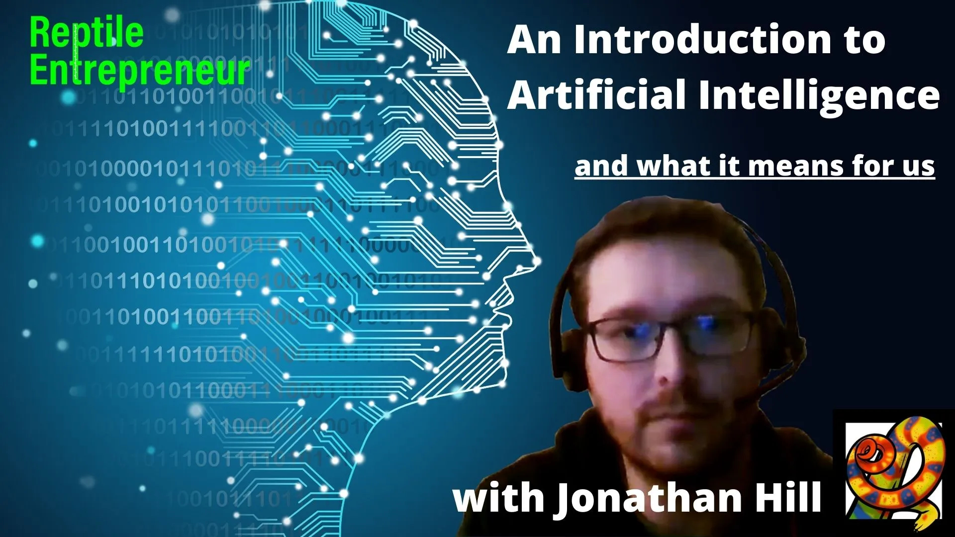 Reptile Entrepreneur: An Introduction to Artificial Intelligence